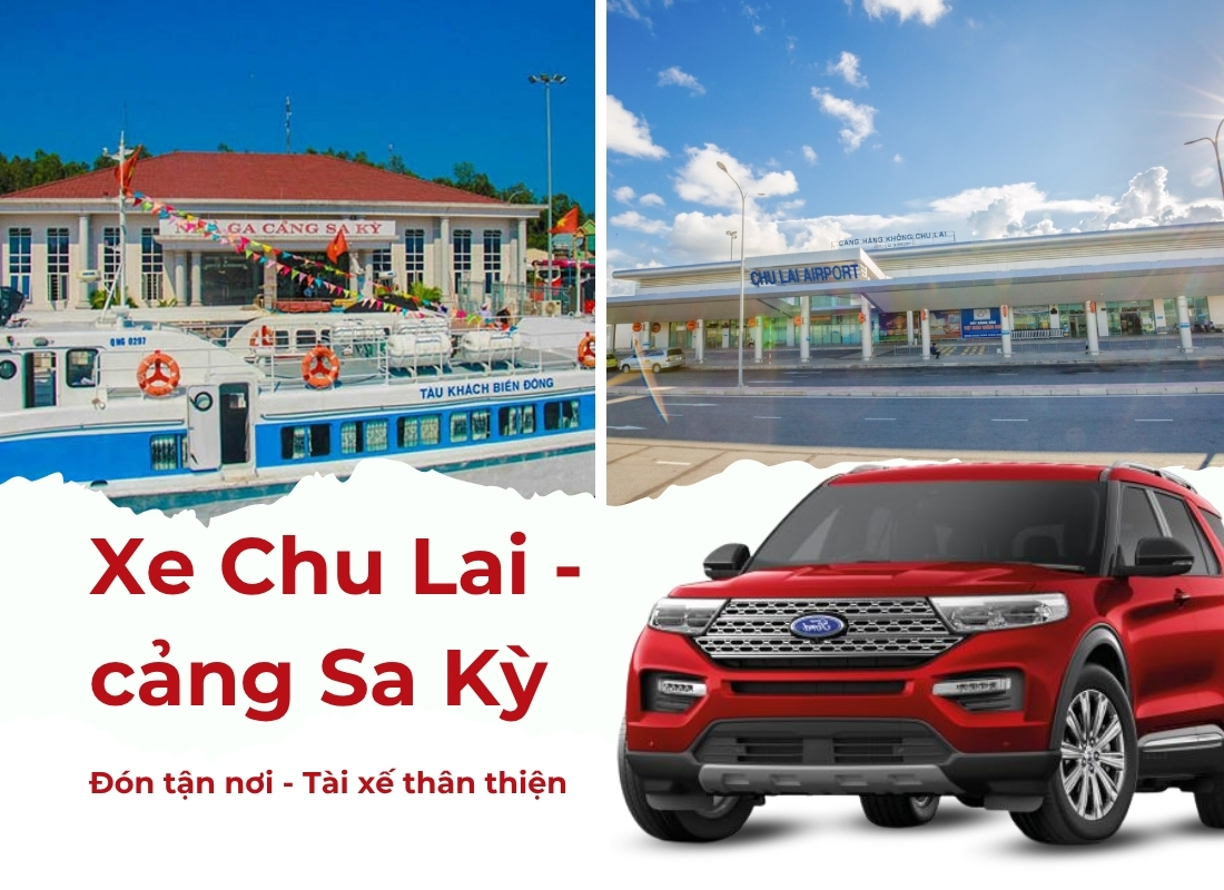 thuê xe Chu Lai đi cảng Sa Kỳ thuê xe Chu Lai đi cảng Sa Kỳ
