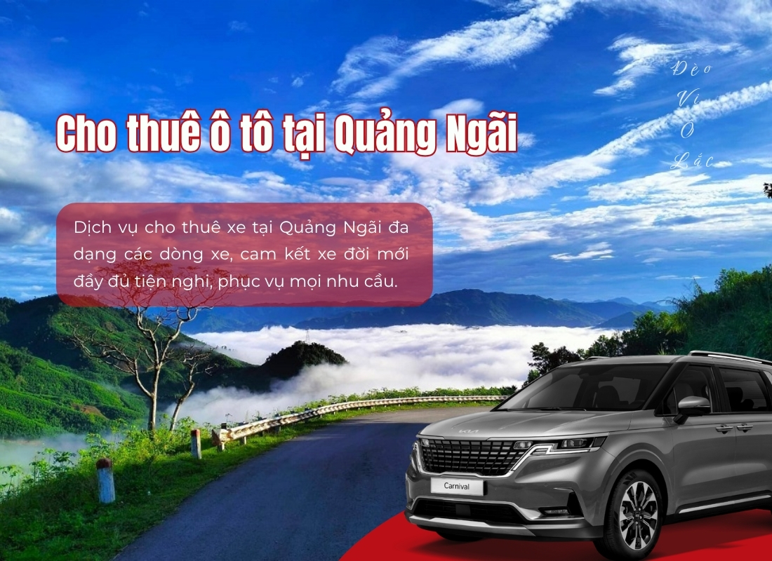 cho thuê xe ô tô Quảng Ngãi Cho thuê ô tô Quảng Ngãi