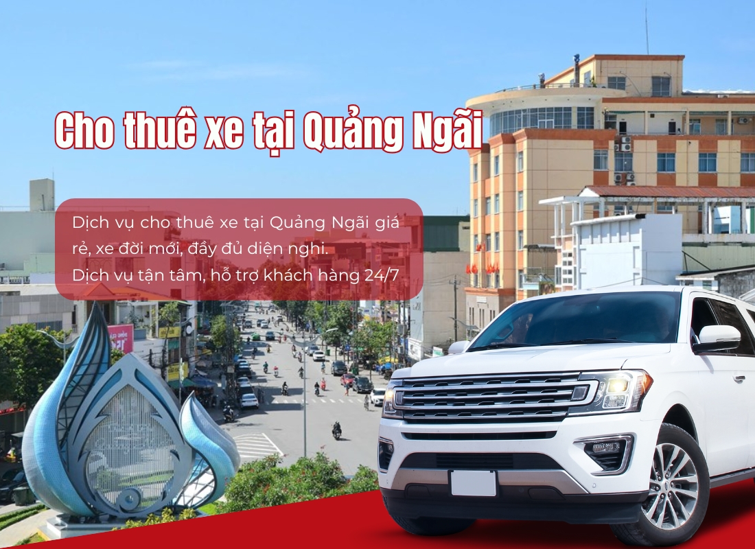 cho thuê xe Quảng Ngãi Cho thuê xe Quảng Ngãi