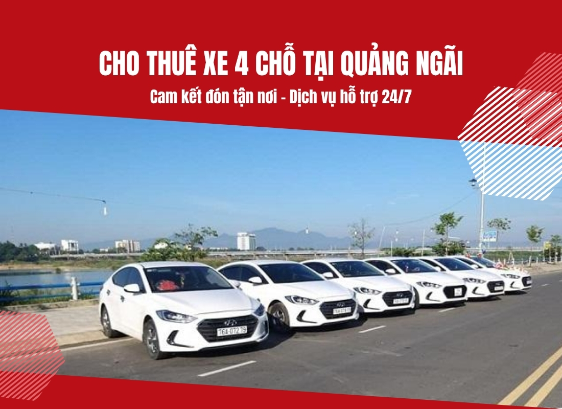 thuê xe 4 chỗ Quảng Ngãi Đà Nẵng Thuê xe 4 chỗ Quảng Ngãi