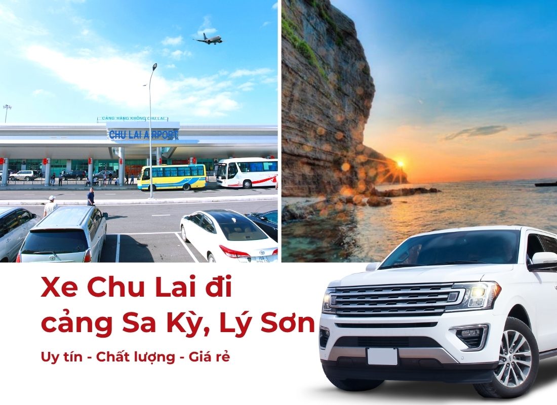 thuê xe Chu Lai đi cảng Sa Kỳ thuê xe Chu Lai đi cảng Sa Kỳ